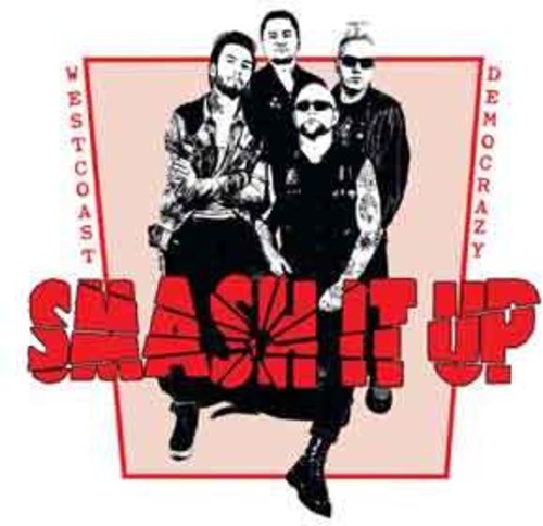 Smash It Up - West Coast Democrazy (Vinyl) { vinyl }