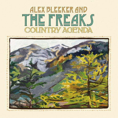 Alex Bleeker & the Freaks - Country Agenda (Vinyl) { vinyl }