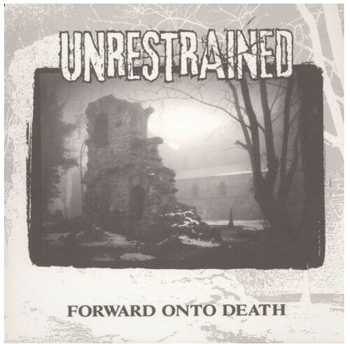Unrestrained - Forward Unto Death (Vinyl) { vinyl }