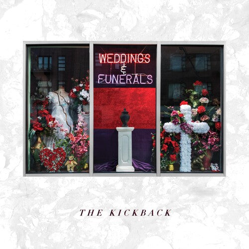 Kickback - Weddings And Funerals (Vinyl) { vinyl }