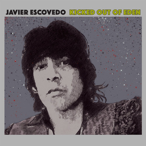 Javier Escovedo - Kicked Out of Eden (Vinyl) { vinyl }