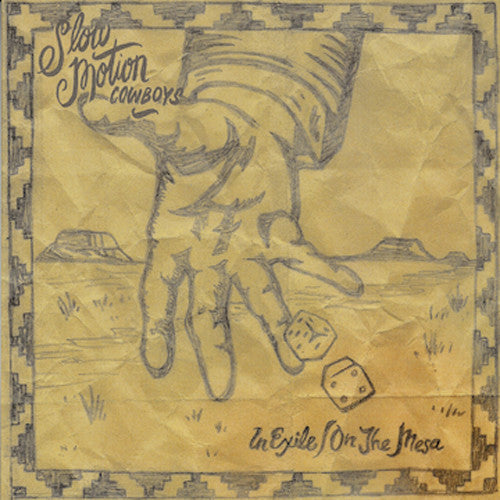Slow Motion Cowboys - In Exile / on the Mesa (Vinyl) { vinyl }