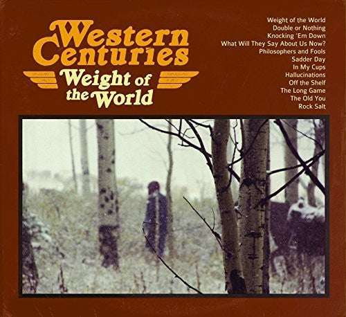 Western Centuries - Weight of the World (LP) { vinyl }