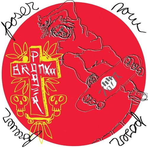 Bronxxx - Poser Now Poser Forever (Vinyl) { vinyl }