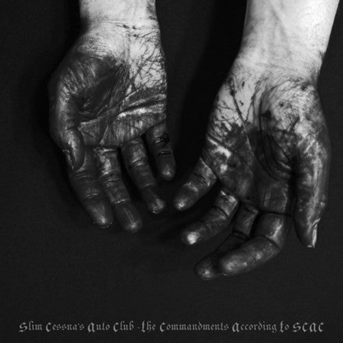 Slim Cessna's Auto Club - The Commandments According To Scac (Vinyl) { vinyl }