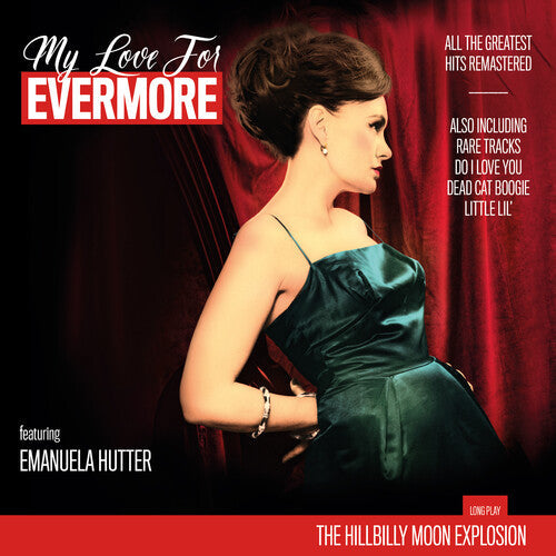 The Hillbilly Moon Explosion - My Love For Evermore (The Best Of) (Vinyl) { vinyl }