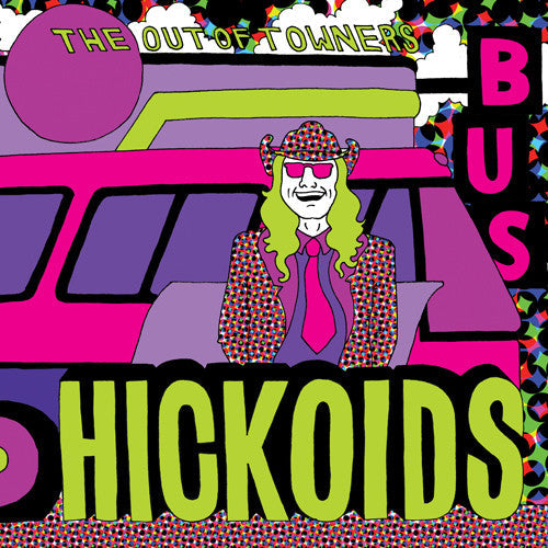Hickoids - The Out Of Towners (Vinyl) { vinyl }