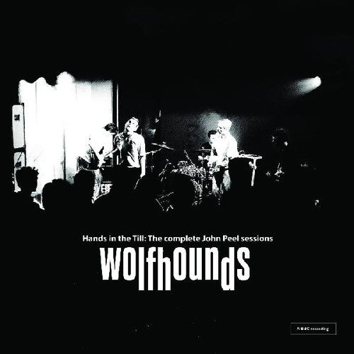 The Wolfhounds - Hands In The Till: The Complete John Peel Sessions (Vinyl) { vinyl }