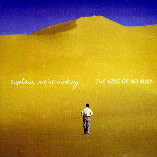 Captain We're Sinking - The King Of No Man (Vinyl) { vinyl }