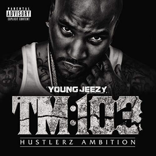 Young Jeezy - TM:103 Hustlerz Ambition (LP) { vinyl }