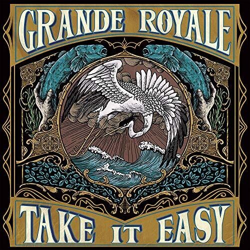 Grande Royale - Take It Easy (Vinyl) { vinyl }
