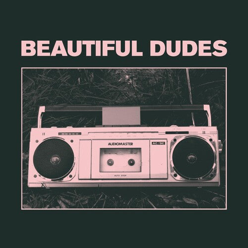 Beautiful Dudes - Radio (Vinyl) { vinyl }