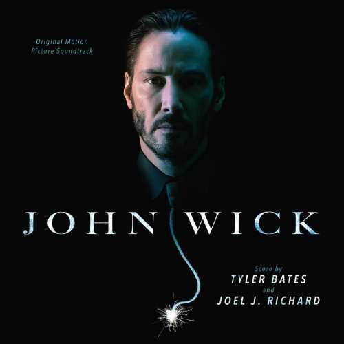 Tyler Bates - John Wick (Original Motion Picture Soundtrack) (Vinyl) { vinyl }