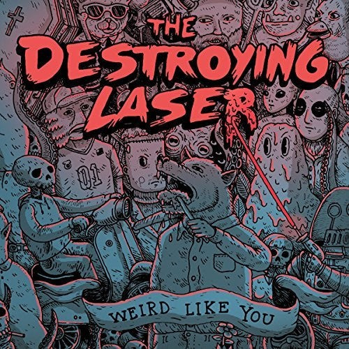 Destroying Laser - Weird Like You (Vinyl) { vinyl }