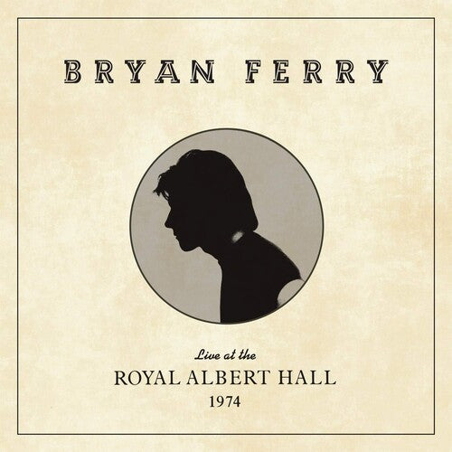 Bryan Ferry - Live At The Royal Albert Hall 1974 (Vinyl) { vinyl }