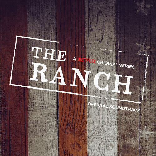The Ranch - The Ranch (Official Soundtrack) (Vinyl) { vinyl }