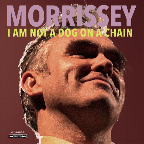 Morrissey - I Am Not A Dog On A Chain (Vinyl) { vinyl }