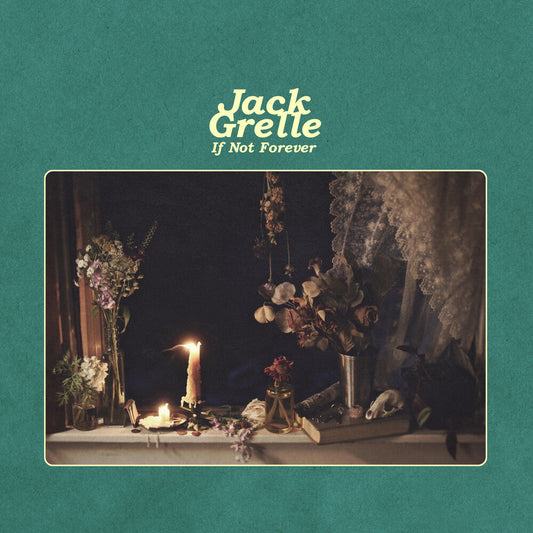 Jack Grelle - If Not Forever (LP) { vinyl }
