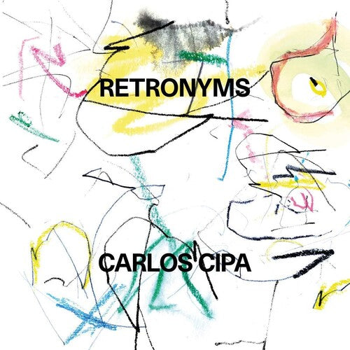 Carlos Cipa - Retronyms (Vinyl) { vinyl }