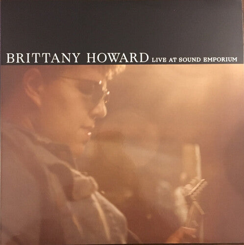 Brittany Howard - Live At Sound Emporium (Vinyl) { vinyl }