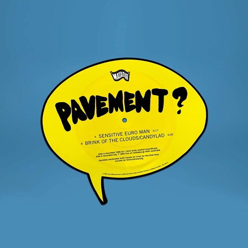 Pavement - Sensitive Euro Man / Brink Of The Clouds/Candylad (Vinyl) { vinyl }