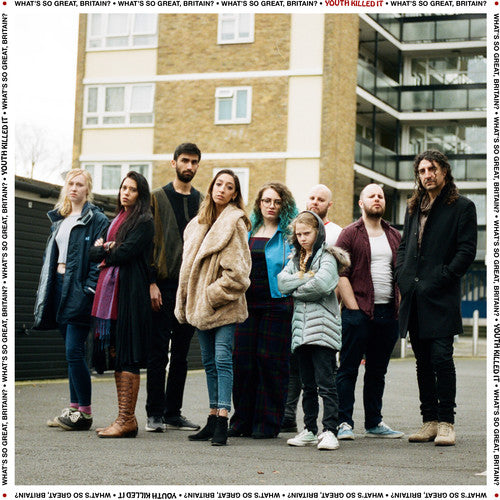 Youth Killed It - What's So Great Britain (Vinyl) { vinyl }