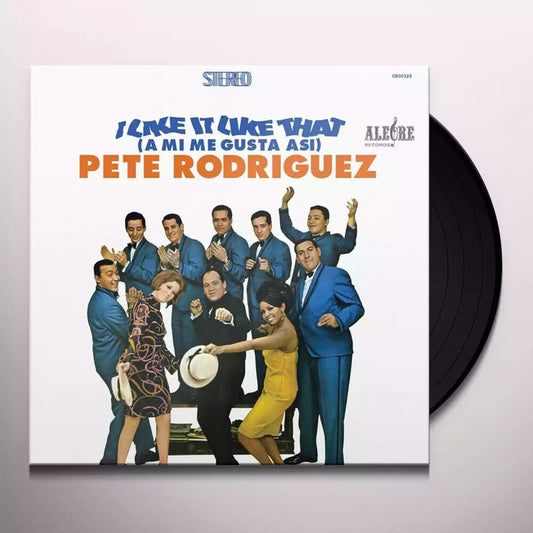 Pete Rodriguez - I Like It Like That (A Mi Me Gusta Asi) (LP) { vinyl }