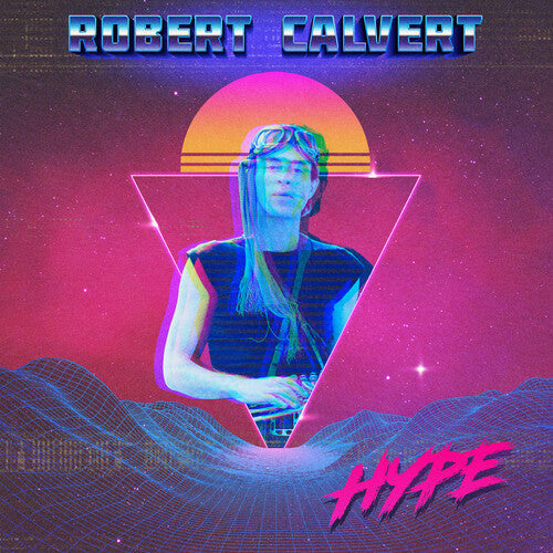 Robert Calvert - Hype (Vinyl) { vinyl }