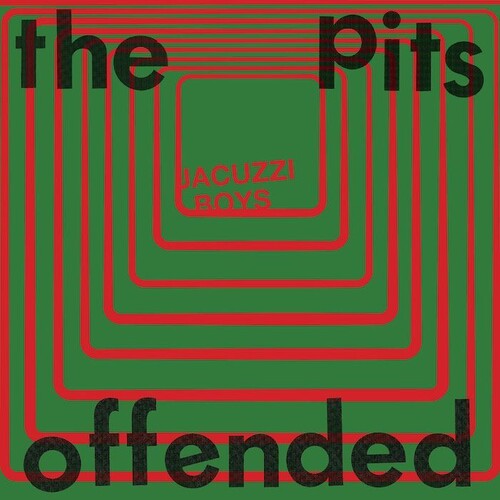 Jacuzzi Boys - The Pits / Offended (Vinyl) { vinyl }