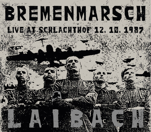 Laibach - Bremenmarsch: Live At Schlachthof 12.10.1987 (Vinyl) { vinyl }