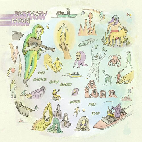 Skyway Man - World Only Ends When You Die (Shimmering Void) (Vinyl) { vinyl }