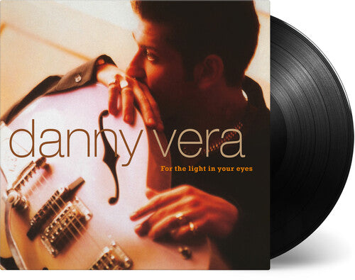 Danny Vera - For The Light In Your Eyes [180-Gram Black Vinyl] (Vinyl) { vinyl }