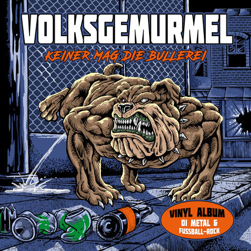 Volksgemurmel - Keiner Mag Die Bullerei (Vinyl) { vinyl }