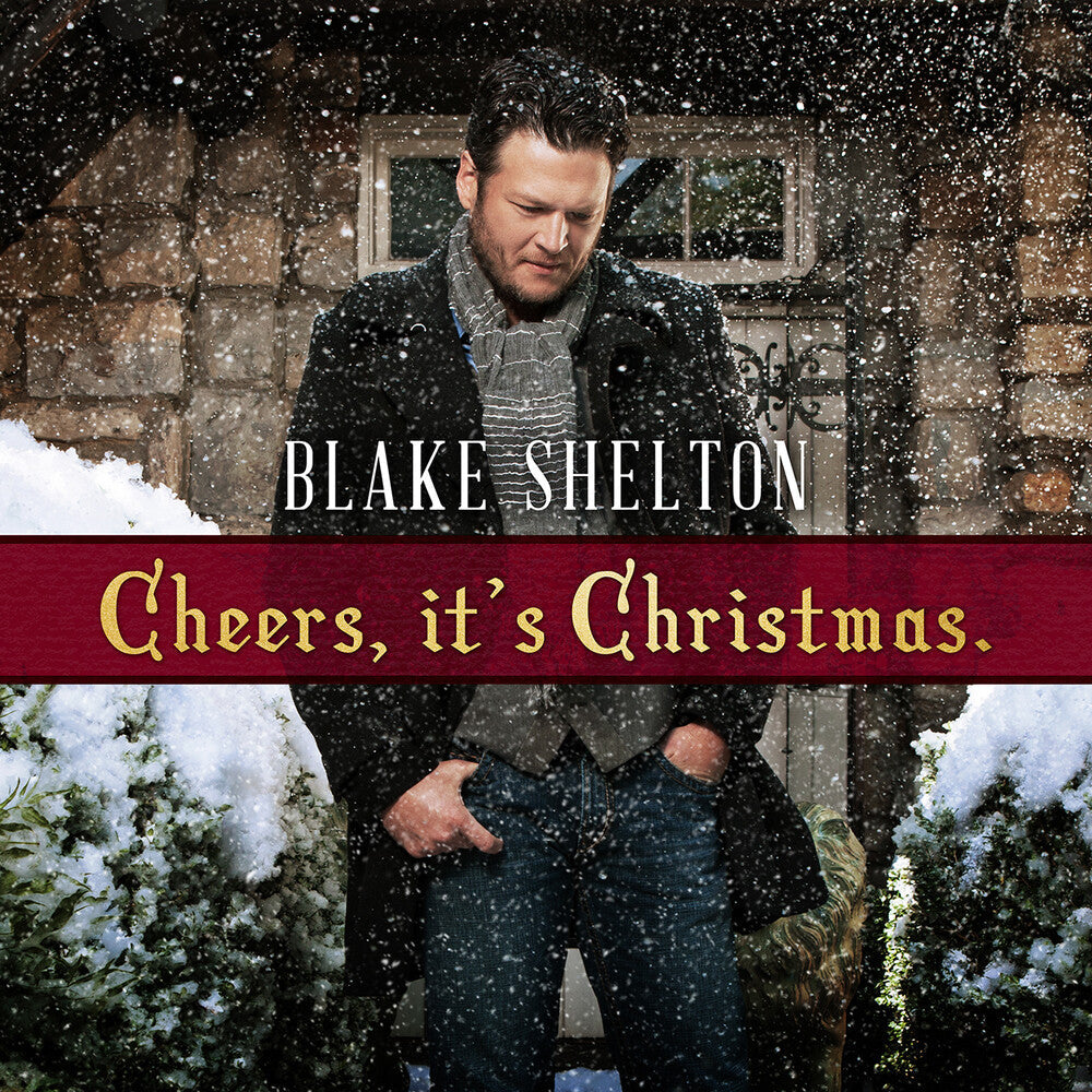 Blake Shelton - Cheers It's Christmas (Deluxe) { vinyl }