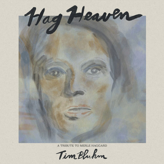 Tim Bluhm - Hag Heaven (180 Gram) { vinyl }