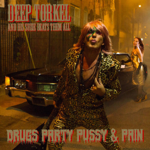 Deep Torkel & His Suzie Beats Them All - Drugs Party Pussy & Pain (Vinyl) { vinyl }