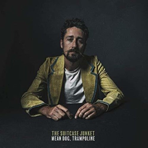 Suitcase Junket - Mean Dog Trampoline (Vinyl) { vinyl }
