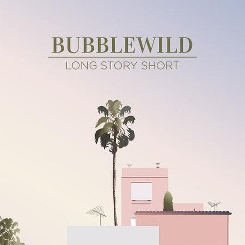 Bubblewild - Long Story Short (ep) (LP) { vinyl }
