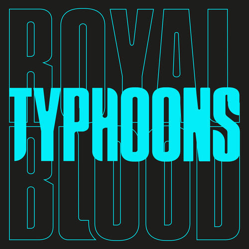 Royal Blood - Typhoons (Vinyl) { vinyl }