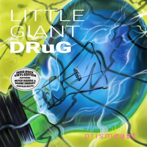Prismcast - Little Giant Drug (Green Vinyl) (Vinyl) { vinyl }