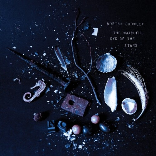 Adrian Crowley - The Watchful Eye Of The Stars (Vinyl) { vinyl }