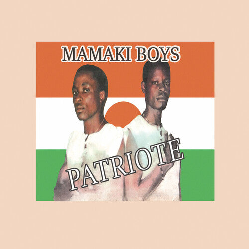 Mamaki Boys - Patriote (Vinyl) { vinyl }