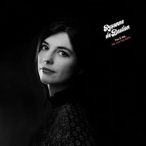 Roxanne De Bastion - You & Me We Are The Same [Deluxe] (Vinyl) { vinyl }