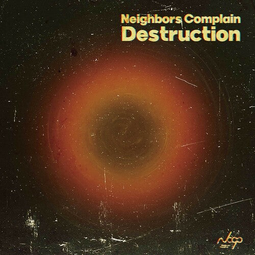 Neighbors Complain - Destruction (Vinyl) { vinyl }