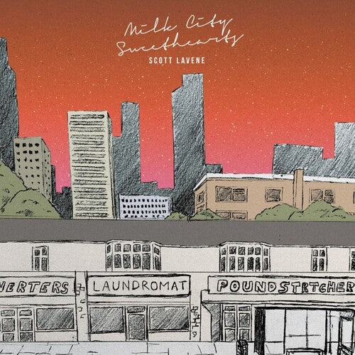 Scott Lavene - Milk City Sweethearts (Vinyl) { vinyl }