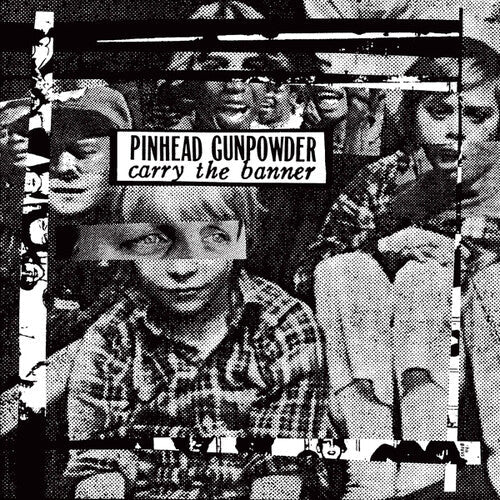 Pinhead Gunpowder - Carry the Banner (Vinyl) { vinyl }