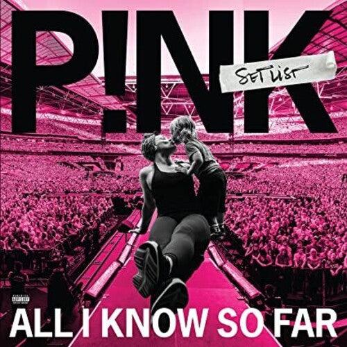 Pink- All I Know So Far: Setlist { vinyl }