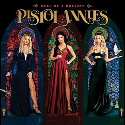 Pistol Annies - Hell Of A Holiday (Vinyl) { vinyl }