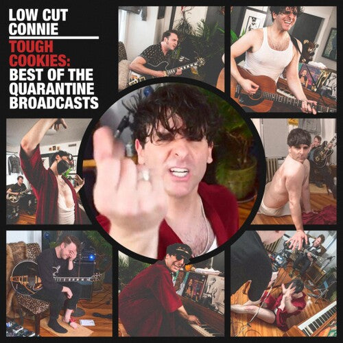 Low Cut Connie - Tough Cookies: Best Of The Quarantine Broadcasts (Vinyl) { vinyl }