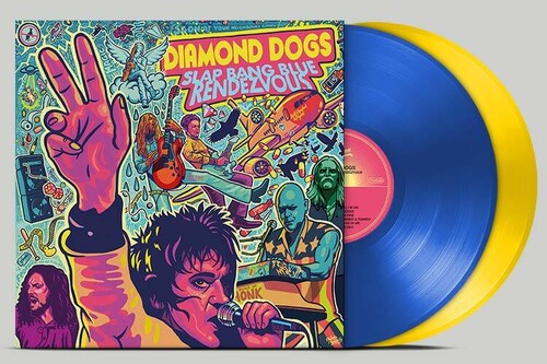 Diamond Dogs - Slap Bang Blue Rendezvous (Blue Yellow Vinyl) (Vinyl) { vinyl }